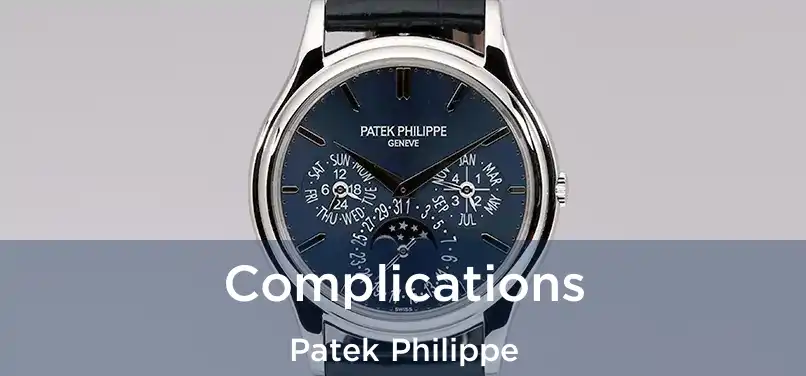 Complications Patek Philippe