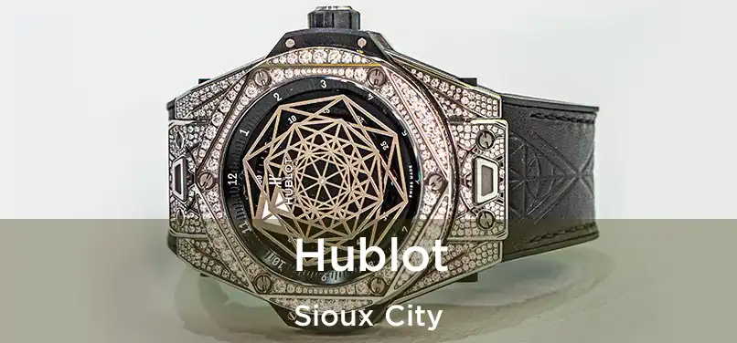 Hublot Sioux City