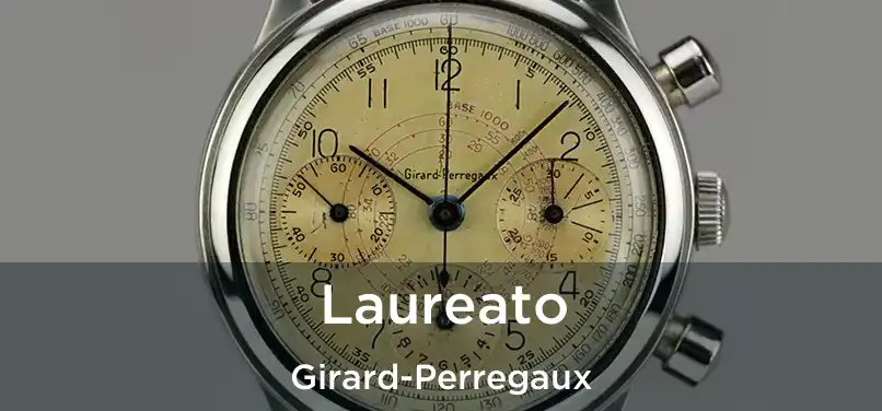  Laureato Girard-Perregaux