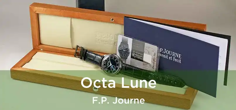  Octa Lune F.P. Journe