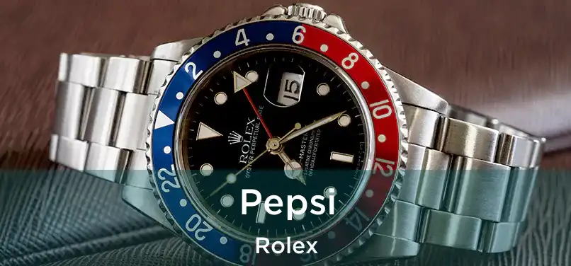 Pepsi Rolex
