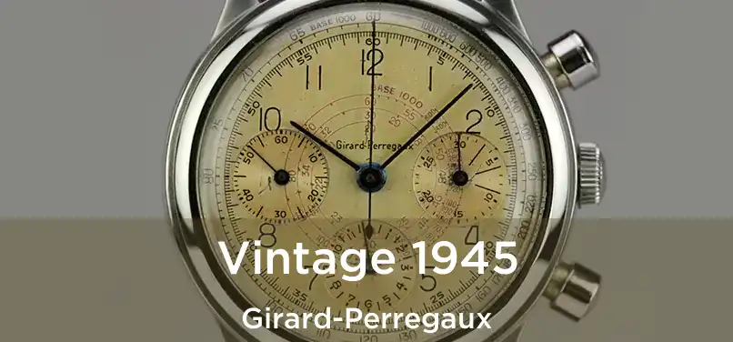  Vintage 1945 Girard-Perregaux